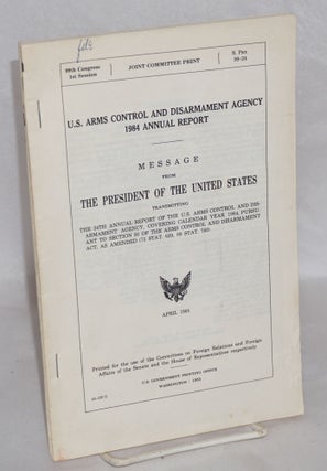 Cat.No: 124243 U.S. Arms Control and Disarmament Agency 1984 Annual Report