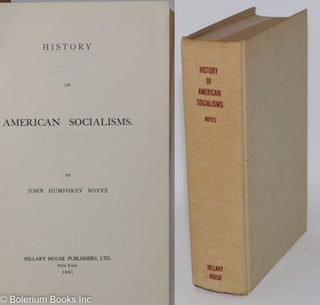 Cat.No: 124257 History of American Socialisms. John Humphrey Noyes