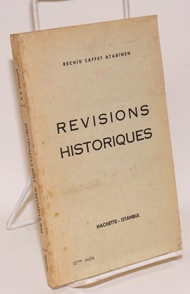 Cat.No: 124460 Revisions historiques. Rechid Saffet Atabinen