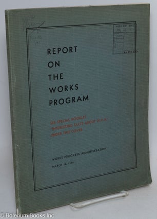 Cat.No: 124512 Report on the Works Program. March 16, 1936