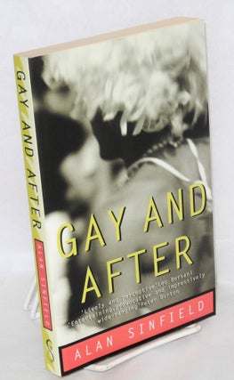 Cat.No: 124699 Gay and after. Alan Sinfield