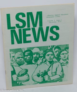 Cat.No: 125812 LSM news: quarterly journal of Liberation Support Movement; Volume 1,...