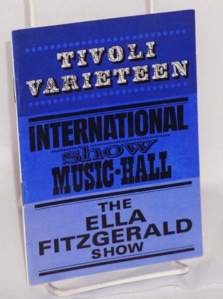 Cat.No: 125844 The Ella Fitzgerald show: Tivoli Varieteeen International Show Music-Hall....