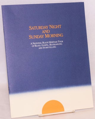 Cat.No: 125847 Saturday night and Sunday morning; a national black heritage tour of...