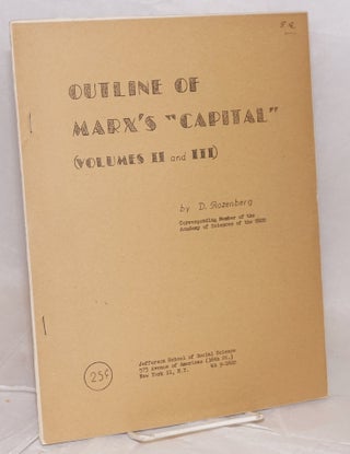 Cat.No: 125917 Outline of Marx's "Capital" (volumes II and III). D. Rozenberg