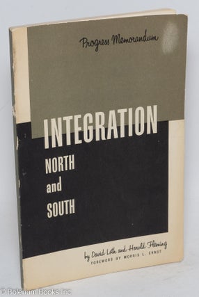 Cat.No: 125986 Integration north and south; progress memorandum, foreword by Morris L....