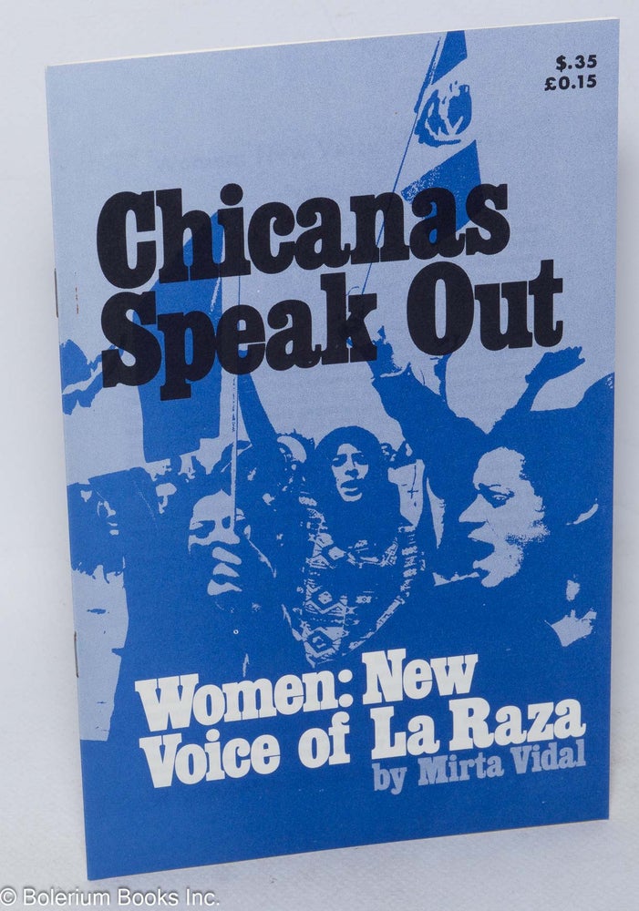 Cat.No: 12603 Chicanas Speak Out. Mirta Vidal, etc, Elma Barrera.