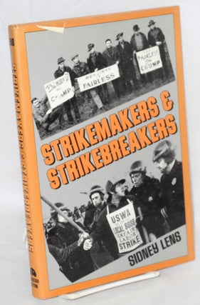Cat.No: 12624 Strikemakers & strikebreakers. Sidney Lens