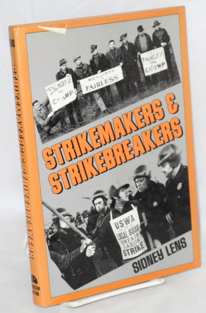 Cat.No: 12624 Strikemakers & strikebreakers. Sidney Lens.