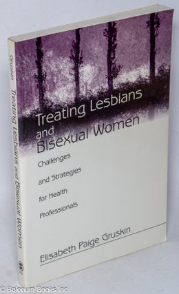 Cat.No: 126339 Treating lesbians and bisexual women; challenges and strategies for health...