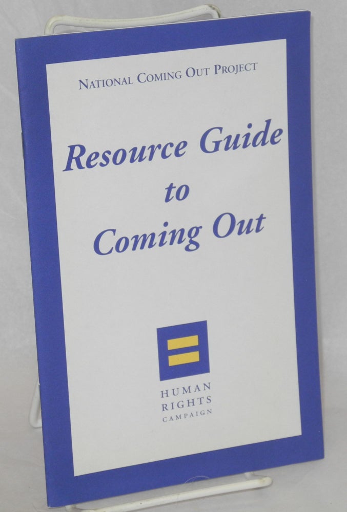 Cat.No: 126484 Resource Guide to Coming Out. National Coming Out Project.