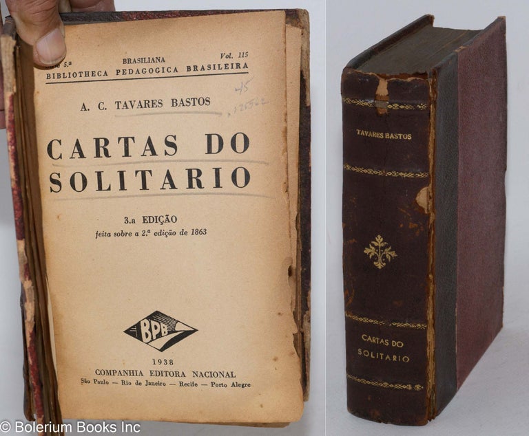 Cat.No: 126562 Cartas do solitario. A. C. Tavares Bastos, Aureliano Cândido.
