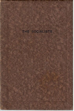 The socialists: an address delivered... before the Winter's Night Club of Brooklyn, New York, January 16th, A.D. 1918