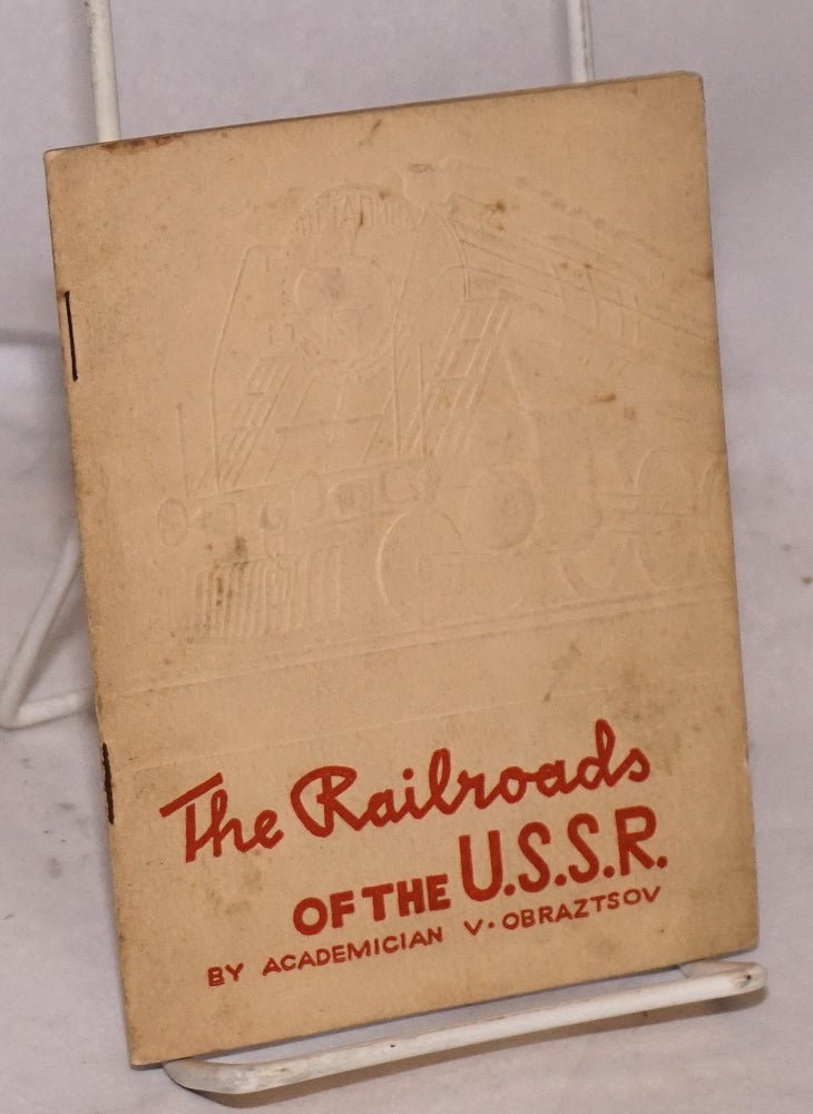 Cat.No: 126758 The railroads of the U.S.S.R. V. Obraztsov.