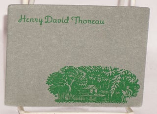 Cat.No: 126875 Henry David Thoreau, a few excerpts from his work. Selected by Joseph...