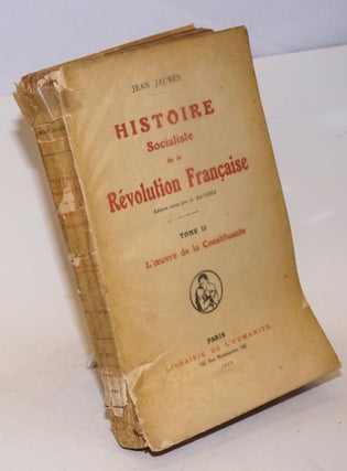 Cat.No: 126928 Histoire Socialiste de la Révolution Française: édition revue par A....