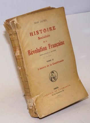 Cat.No: 126928 Histoire Socialiste de la Révolution Française: édition revue par A....