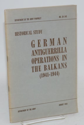 Cat.No: 126932 German antiguerrilla operations in the Balkans (1941 - 1944