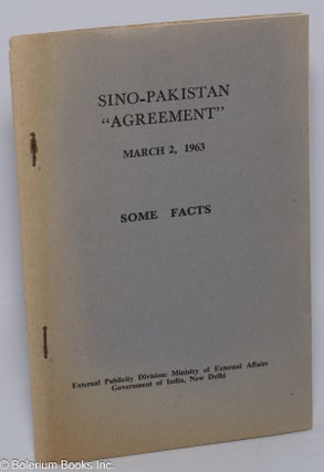 Cat.No: 126942 Sino-Pakistan 'agreement'; March 2, 1963; some facts