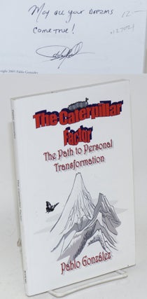 Cat.No: 127021 The Caterpillar factor; the path to personal transformation. Pablo...