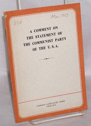 Cat.No: 127126 A comment on the statement of the Communist Party of the U.S.A. "Renmin...