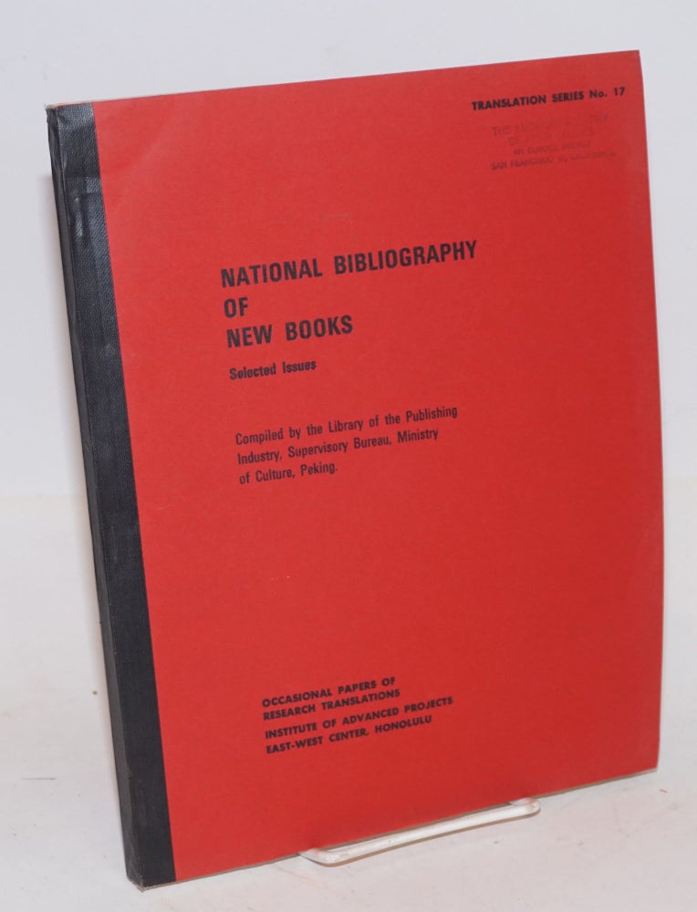 Cat.No: 127135 National bibliography of new books Selected Issues. Supervisory Bureau Library of the Publishing Industry, Peking, Ministry of Culture.