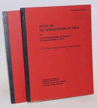 Cat.No: 127136 Report on the administration of Tokyo with the recommendations for reform...