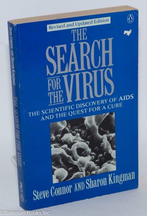 Cat.No: 127137 The Search for the virus. Steve Connor, Sharon Kingman
