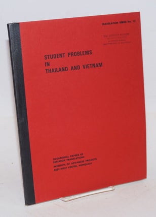 Cat.No: 127153 Student Problems in Thailand and Vietnam. Translations from the periodical...