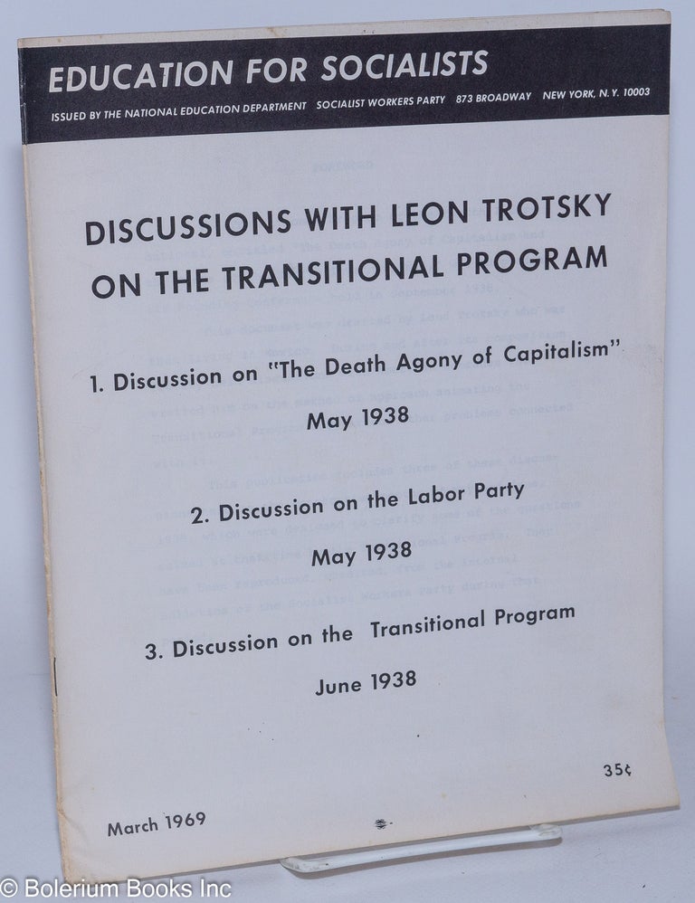 Cat.No: 127300 Discussions with Leon Trotsky on the transitional program. Leon Trotsky.