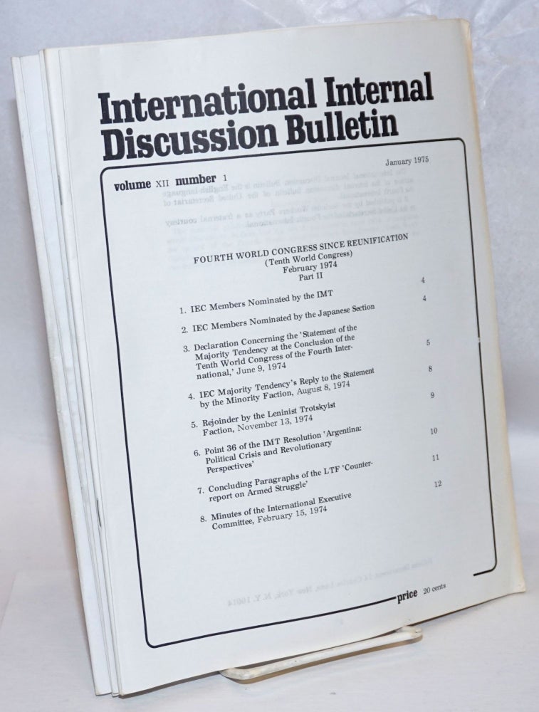 Cat.No: 127309 International internal discussion bulletin, vol. 12, no. 1, January 1975 to no. 6, October 1975. Fourth International.
