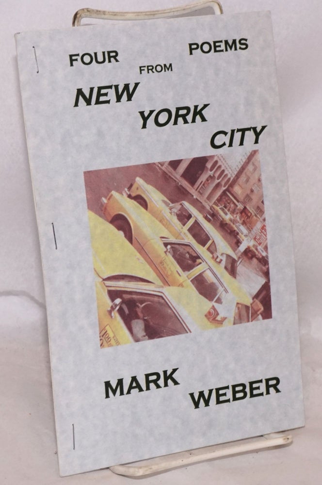 Cat.No: 127319 Four Poems from New York City. Mark Weber.
