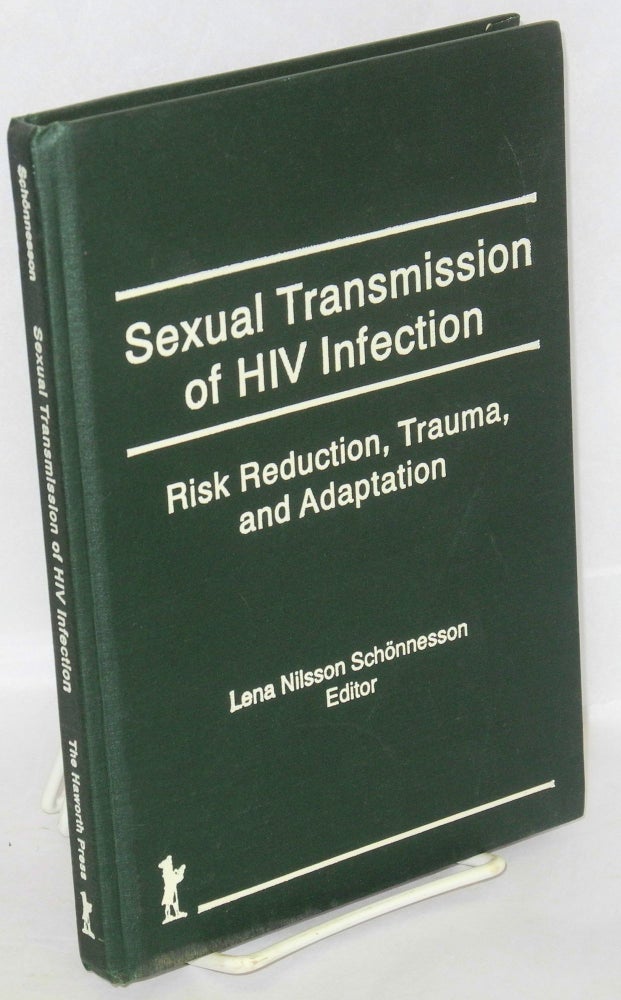 Cat.No: 127493 Sexual transmission of HIV infection: risk reduction, trauma, and adaptation. Lena Nilsson Schönnesson.