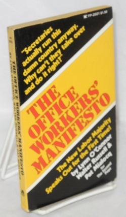 Cat.No: 12778 The office workers' manifesto. Lynn O'Connor, Walter Russell, Pat Mialocq