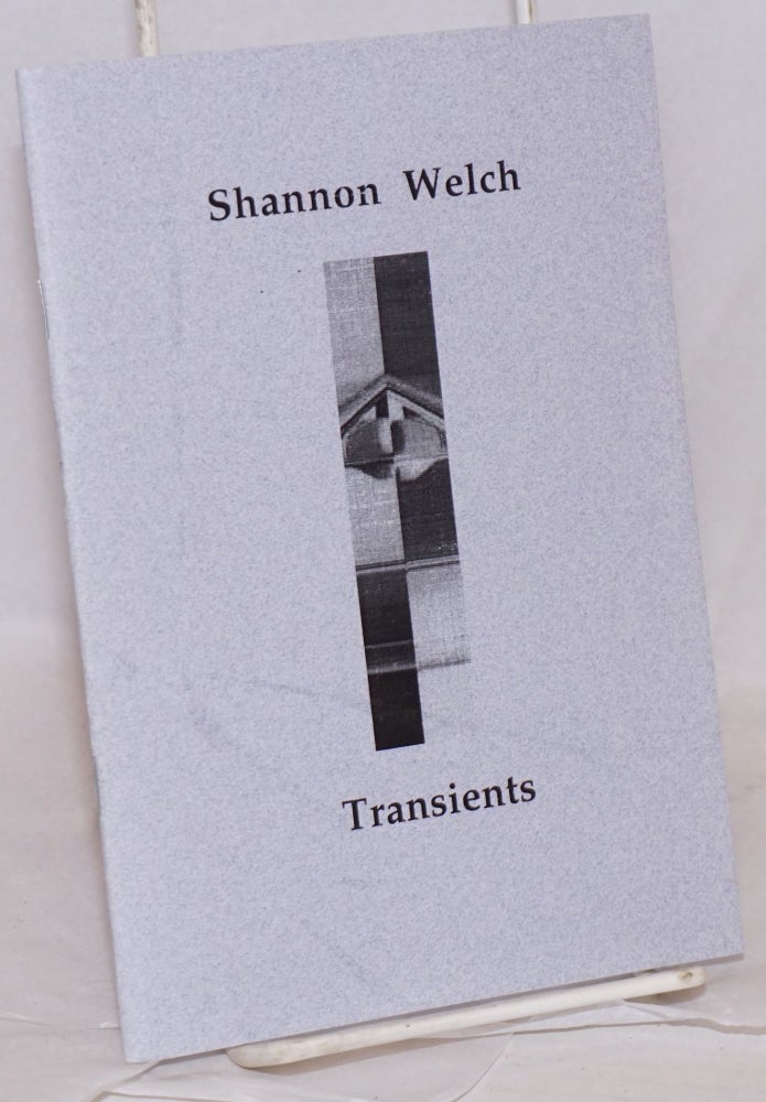 Cat.No: 127869 Transients. Shannon Welch.