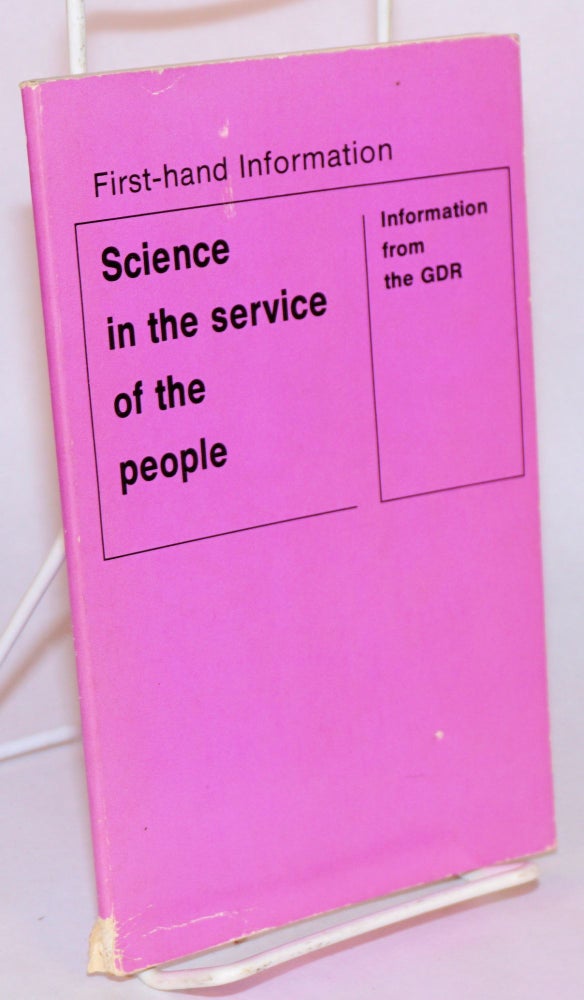 Cat.No: 127923 Science in the Service of the People. Information from the GDR. Volkmar Stanke.