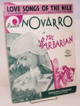 Cat.No: 128087 Love Songs of the Nile: Ramon Novarro in "The Barbarian" a...
