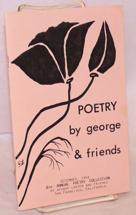 Cat.No: 128188 Poetry by George & Friends December, 1994. George Larsen
