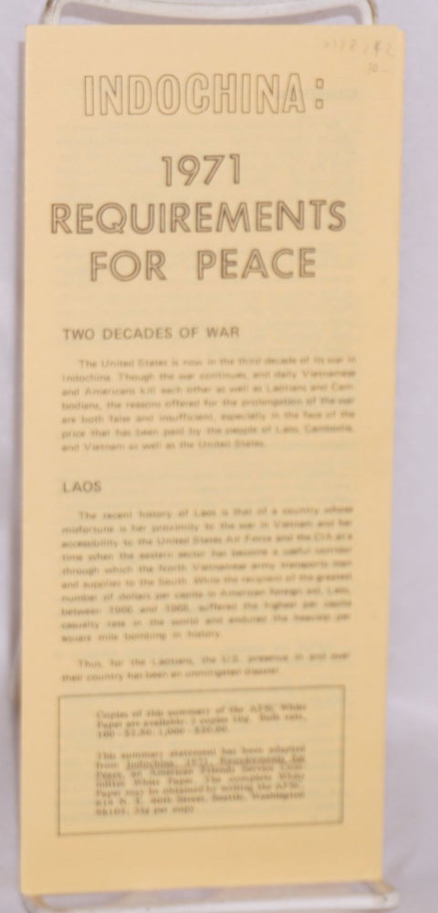 Cat.No: 128242 Indochina: 1971 requirements for peace. American Friends Service Committee.