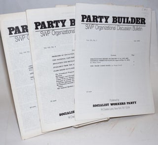 Cat.No: 128492 The Party builder, vol. 7, no. 1-7. Socialist Workers Party