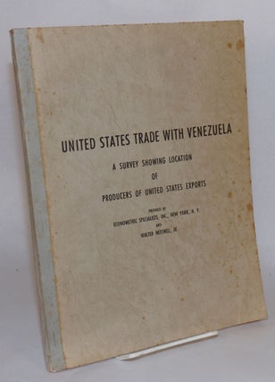 Cat.No: 128596 United States trade with Venezuela. A survey showing location of...