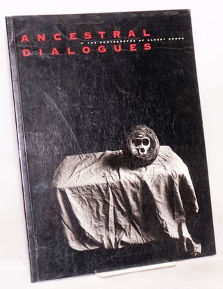 Cat.No: 128674 Ancestral dialogues; the photographs. Albert Chong