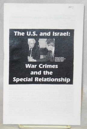 Cat.No: 128857 The U.S. and Israel: war crimes and the special relationship