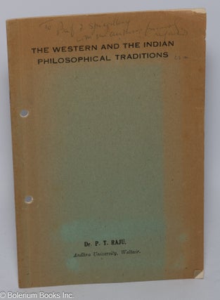 Cat.No: 129196 The Western and the Indian philosophical traditions. P. T. Raju