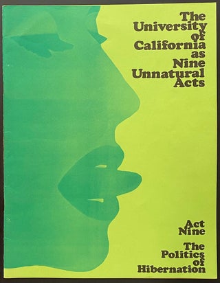 Cat.No: 129424 The University of California as nine unnatural acts. Act nine. The...