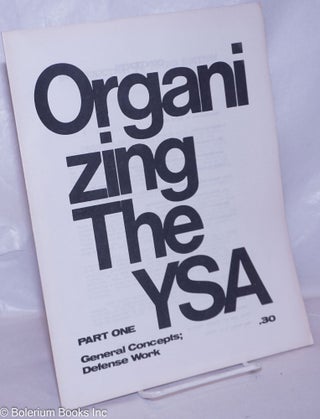 Cat.No: 129521 Organizing the YSA: Part One; General Concepts; Defense Work. Young...