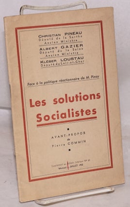 Cat.No: 129540 Les solutions socialistes. Face à la politique réactionnaire de M....
