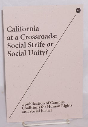 Cat.No: 129574 California at a crossroads: social strife or social unity?