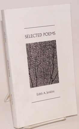 Cat.No: 129590 Selected poems. Edith A. Jenkins