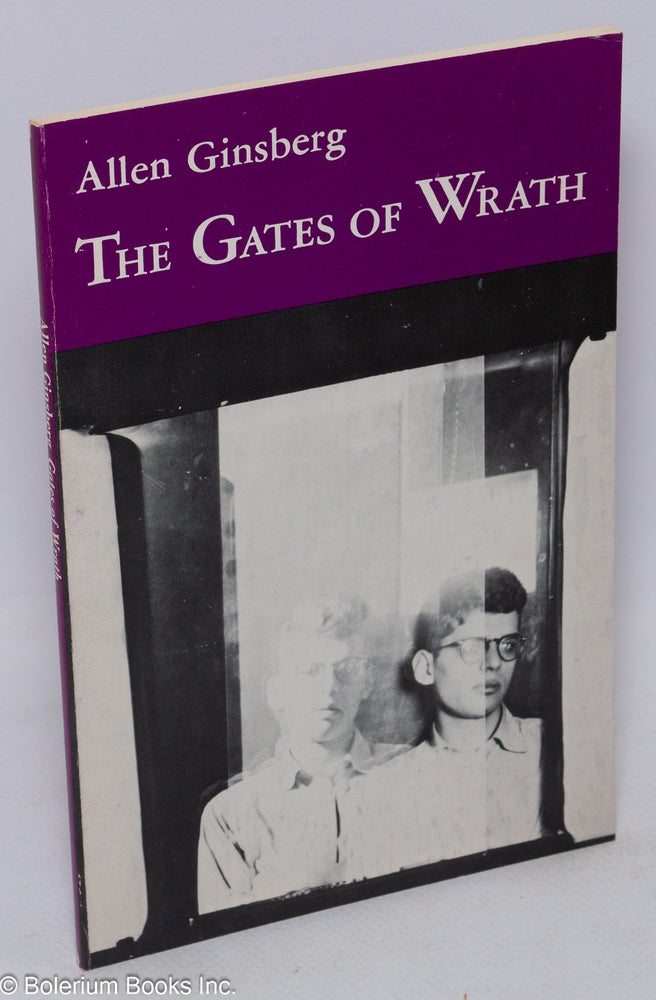 Cat.No: 129710 The Gates of Wrath: rhymed poems: 1948-1952. Allen Ginsberg.